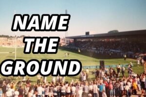 QUIZ: How many of these past and present Rugby League grounds can you name?